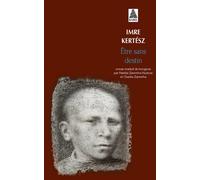 Imre Kertész – Être sans destin – Poche (Actes Sud)