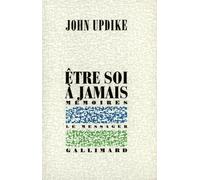 Etre soi à jamais. Mémoires