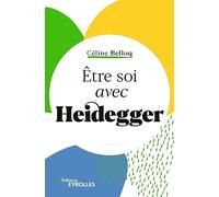 Céline Belloq – Être soi avec Heidegger – Broché