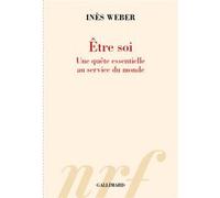 Être soi Inès Weber (Auteur)