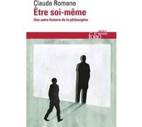 Être soi-même Claude Romano (Auteur)