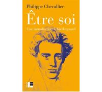 Être soi Une introduction à Kierkegaard - Philippe Chevallier - Labor Et Fides - broché - Etude