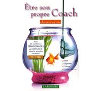 Etre son propre Coach: choisir sa vie
