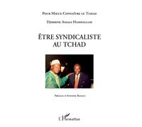 Etre syndicaliste au Tchad