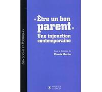 Etre un bon parent: Une injonction contemporaine