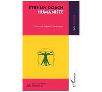Etre Un Coach Humaniste