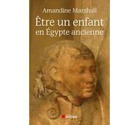 Être un enfant en Egypte ancienne