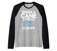 Être Un père Cane Corso, C'est ruff Cane Corso Dad Manche Raglan