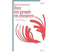 Richard Marienstras – Être un peuple en diaspora – broché