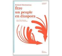 Etre un peuple en diaspora de Richard Marienstras ( 13 mars 2014 )