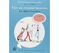 Etre un retraite heureux