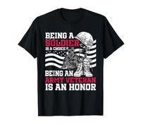 Être Un Soldat est Un Choix Être Un vétéran de l'armée est Un Honneur T-Shirt