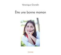 Être une bonne maman