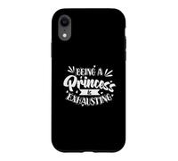 Être Une Princesse épuise Les obligations de la Noblesse à l'épuisement Coque pour iPhone XR