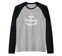 Être Une Princesse est épuisant, Le Glamour se Porte Lourd Manche Raglan