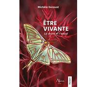 Etre Vivante - La Chute Et L'envol