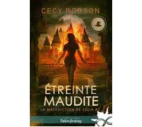 Étreinte maudite La malédiction de Célia, T2 - Cecy Robson - MxM Bookmark - broché - Roman