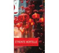 Etreinte mortelle - Une enquête du commissaire Cyprien Bonassieu