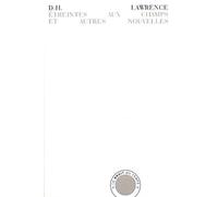 Etreintes aux champs et autres nouvelles Nouvelles complètes Tome 1 - D. H. (David Herbert) Lawrence - Bruit Du Temps - broché - Nouvelles
