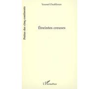 Étreintes creuses - Youssef Ouahboun - L'harmattan - broché - Poésie
