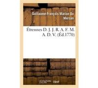 Étrennes D. J. J. R. A. F. M. A. D. V. Guillaume-François Marion Du Mersan (Auteur)