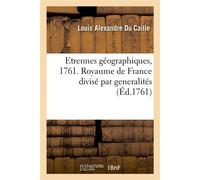 Etrennes géographiques, 1761 - Louis Alexandre Du Caille - Hachette Bnf - broché - Livre