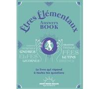 Etres Elémentaux Answers Book