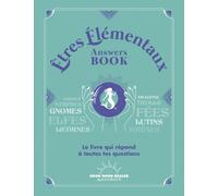 Etres Elémentaux Answers Book - Collectif - Good Mood Dealer By Exergue - broché - Guide
