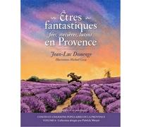 Êtres fantastiques en Provence Fées, sorcières, lutins - Jean-Luc Domenge - Cantar Lou Pais - broché - Contes / Légendes