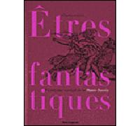 Etres fantastiques, patrimoine narratif de Haute-Savoie - Charles Joisten - Musee Dauphinois - broché - Contes / Légendes