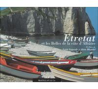 Etretat Et Les Belles De La Cote D'Albatre