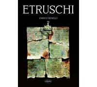 Etruschi, breve introduzione storica