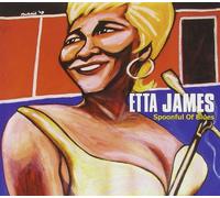 ETTA JAMES - SPOONFUL OF BLUES CD NEUF