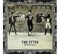 Ettes - Wicked Will
