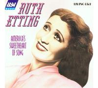 Etting, Ruth - America's Sweetheart of Song