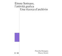 Ettore Sottsass, l'attività grafica. Una ricerca d'archivio