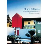Ettore Sottsass: The Architecture and Design of Sottsass Associates