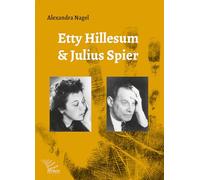 Etty Hillesum e Julius Spier. Nuova luce sulla loro relazione