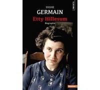 Etty Hillesum Sylvie Germain (Auteur)
