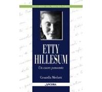 Etty Hillesum. Un Cuore Pensante