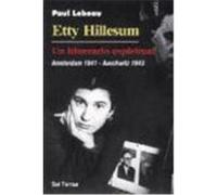 Etty Hillesum : un itinerario espiritual : Amsterdam 1941-Auschwitz 1943