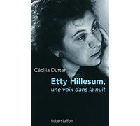 Etty Hillesum: Une voix dans la nuit