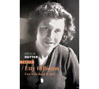 Etty Hillesum Une voix dans la nuit - Cécilia Dutter - Tallandier - Poche - Essai