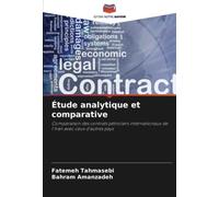 Étude analytique et comparative: Comparaison des contrats pétroliers internationaux de l'Iran avec ceux d'autres pays