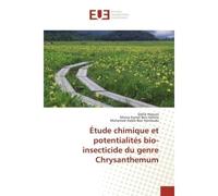 Étude chimique et potentialités bio-insecticide du genre Chrysanthemum - Dalila Haouas - Universitaires Europeennes - broché - Livre