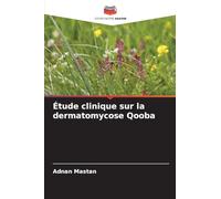 Étude clinique sur la dermatomycose Qooba