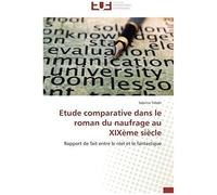 Etude Comparative Dans Le Roman Du Naufrage Au Xixème Siècle