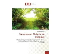 Étude comparative de deux professions de foi: Ma mûd Saltût (1959) et a'far al-Sub ânî (1998) - Houaria Rahaoui - Universitaires Europeennes - broché - Essai
