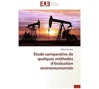 Étude Comparative De Quelques Méthodes D'évaluation Environnementale