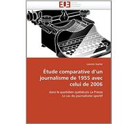 Étude Comparative D'un Journalisme De 1955 Avec Celui De 2006